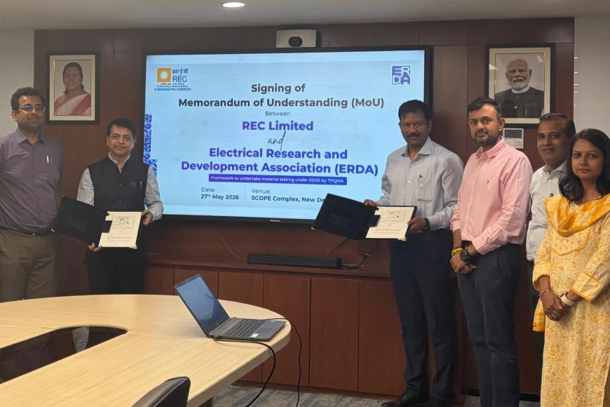 REC Limited Signs MoU with ERDA to Strengthen Quality Assurance under RDSS