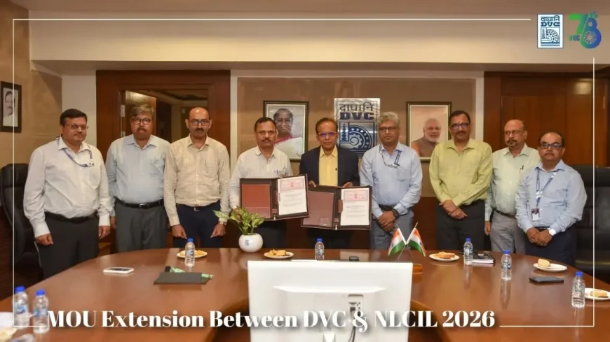 DVC and NLC India Renew MoU for 20 LMT Coal Supply from Talabira to Strengthen Power Generation